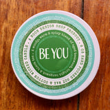 "Be You" bergamot + black tea candle