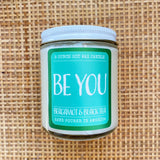 "Be You" bergamot + black tea candle