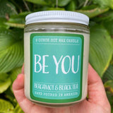 "Be You" bergamot + black tea candle
