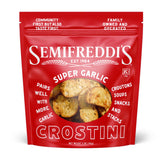 Semifreddi's Super Garlic Crostini